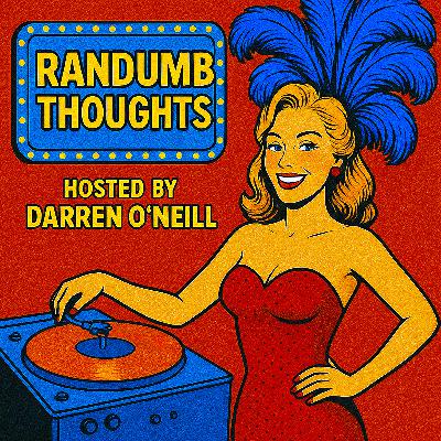 Episode #339 – Political Idiots – Randumb Thoughts Podcast
