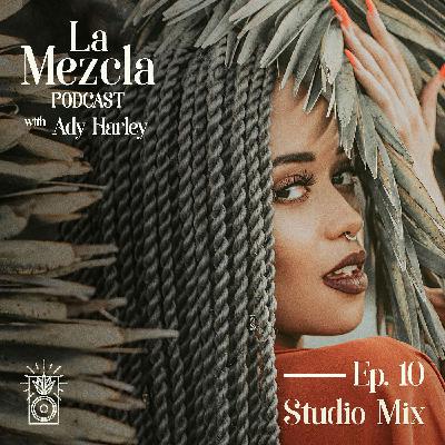 Ep. 10 Studio Mix
