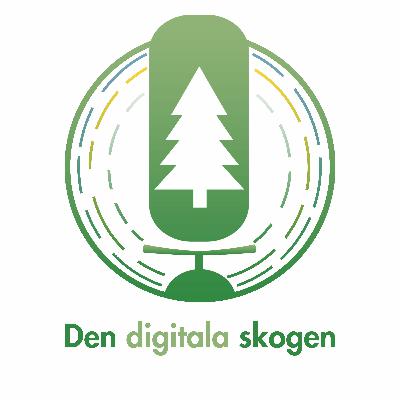 Den digitala skogen - Sociala värden i skogsbruket