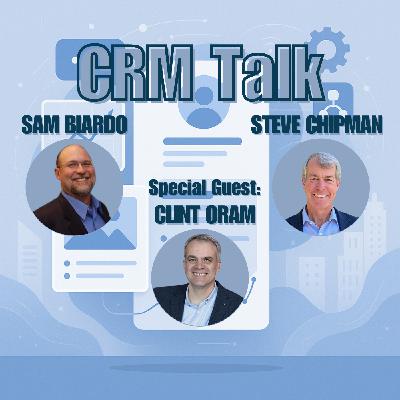 125 The Future of CRM with Clint Oram