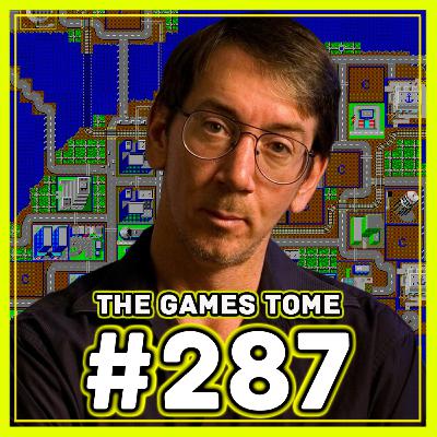 The Games Tome #287 - Will Wright