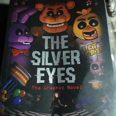 Fnaf the silver eyes