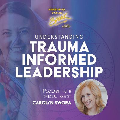 Understanding Trauma-Informed Leadership
