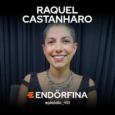 #451 Raquel Castanharo
