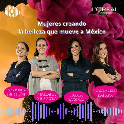 Mujeres creando la belleza que mueve a México