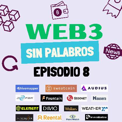 Ep.8: Te contamos las novedades de los proyectos Web3 en los que participamos 💎