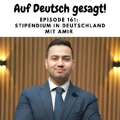 Episode 161: Stipendium in Deutschland mit Amir (Davilo)