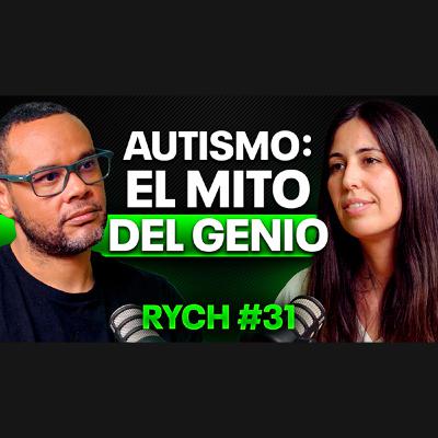 Los NIÑOS con Autismo no son Superdotados. La Realidad del Espectro (TEA) | #31 Ana Belén Mora