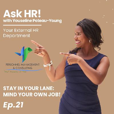 Stay in Your Lane: Mind Your Own Job! Stay in Your Lane: Mind Your Own Job!