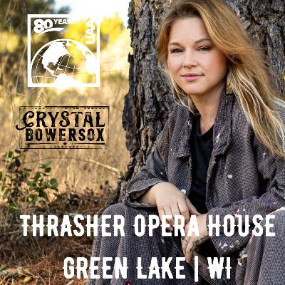 Thrasher Opera House Presents - Crystal Bowersox