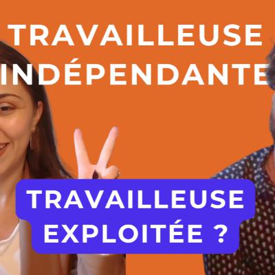[Café-React] : Travailleuse indépendante = nouvelle forme d’exploitation ?