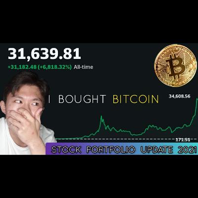 Why I Bought BITCOIN! I Stock Portfolio Update 2021