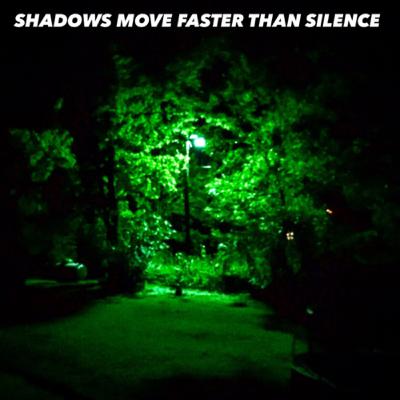 Light II : Shadows Move Faster Than Silence Light II : Shadows Move Faster Than Silence