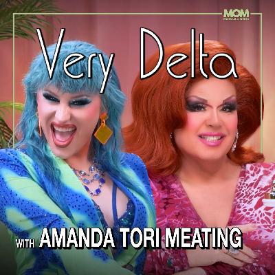 "Very Delta" Episode #174 (w/ Amanda Tori Meating)