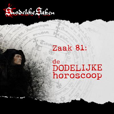 #81: de dodelijke horoscoop