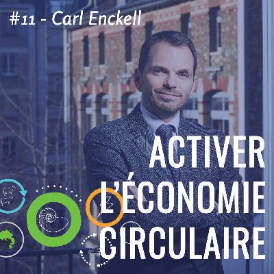 Comment le droit peut favoriser la création de valeur circulaire ? Carl Enckell