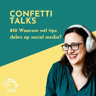 #10 Waarom wél tips delen op social media