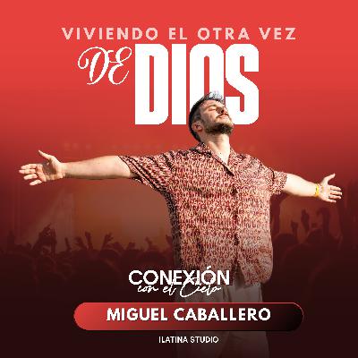 Viviendo El Otra Vez De Dios