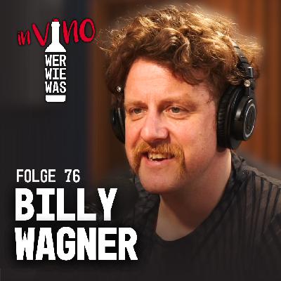Schmutzig, Nobel, hart und fein - so soll diese Folge sein! Mit Billy Wagner und vielen Überraschungsgetränken.