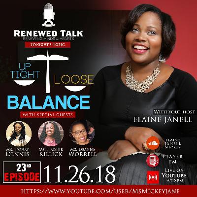 Balance Part 2 w/ Tyshay Dennis, Nadine Killick & Deanna Worrell - RT Episode 23