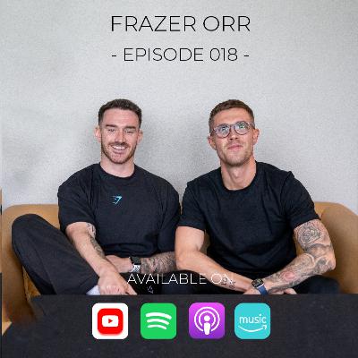 #018 | Frazer Orr