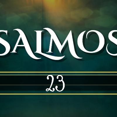 Salmo 23 Salmo 23