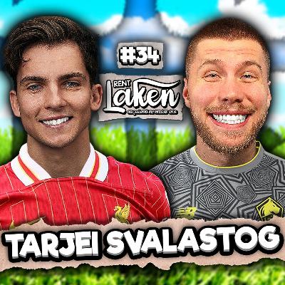 Tarjei Svalastog - Rent Laken #34