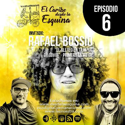 6. “El aleteo en tiempos de Covid” – Primera entrega