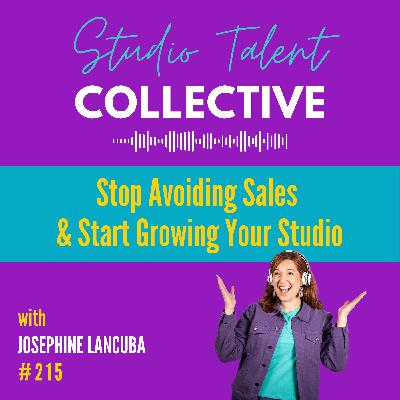 215: Stop Avoiding Sales & Start Growing Your Studio