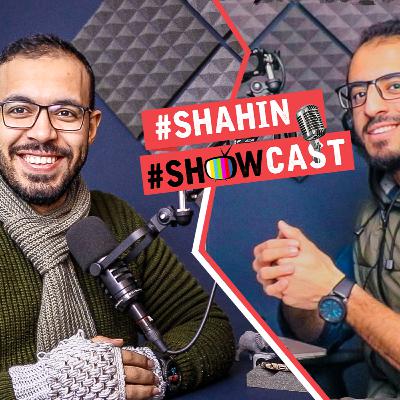 مع أحمد أبوزيد صاحب قناة دروس أونلاين وتركه لعمله كمهندس وتحديات رحلته المهنيه | Shahin ShowCast #3