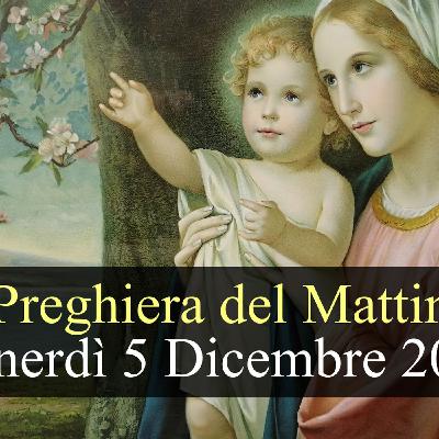 Preghiera del Mattino VENERDI 5 DICEMBRE 2025 ❤️ Lodi Mattutine Venerdì I Settimana di Avvento