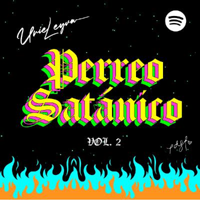 Perreo Satánico Vol 2
