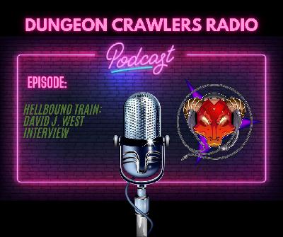 Hellbound Train: David J. West Interview