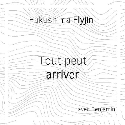 #4 - Tout peut arriver avec Benjamin #4 - Tout peut arriver avec Benjamin