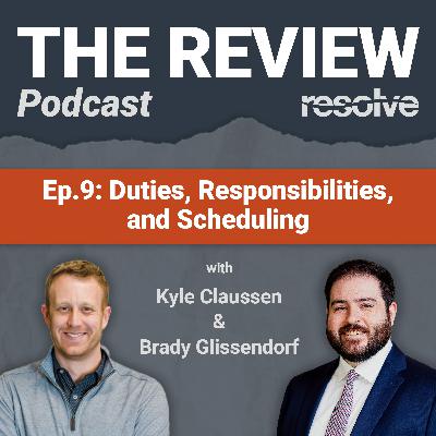 Duties, Responsibilities, and Scheduling Duties, Responsibilities, and Scheduling