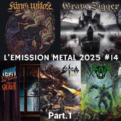 EMISSION METAL 2025 #14 Part.1: Ravager, Iron Spell, Sodom, Grave Digger, King Witch