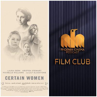 Certain Women with Chris Austin, Zalan Pall & Hannah Tavares