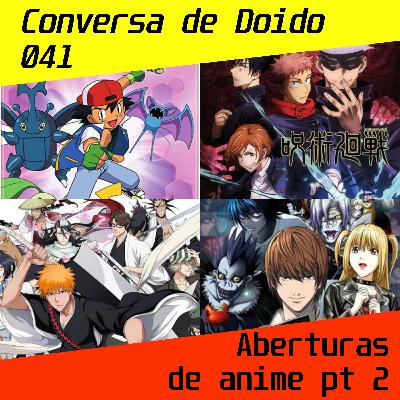 CdD 41 - Aberturas de Anime 2 CdD 41 - Aberturas de Anime 2