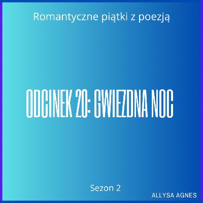 Odcinek 20: Gwiezdna noc
