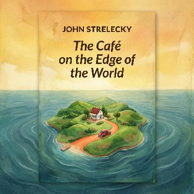 The Cafe on the Edge of the World - Book Summary