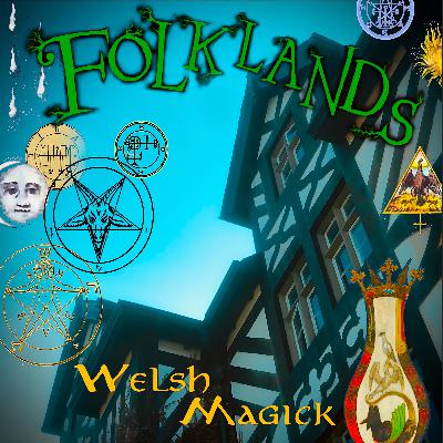 Welsh Magick Welsh Magick