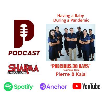 Having a baby During a Pandemic - PRECIOUS 30 DAYS Having a baby During a Pandemic - PRECIOUS 30 DAYS