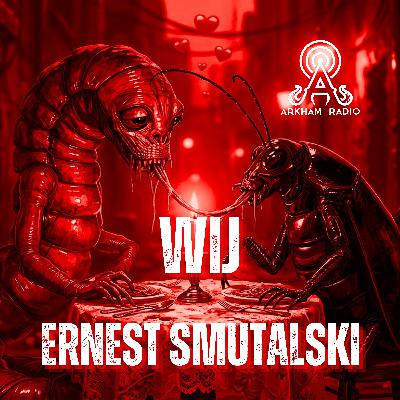 Ernest Smutalski - Wij Ernest Smutalski - Wij