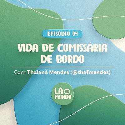 Vida de Comissária de Bordo