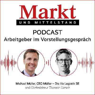 Mit Michael Müller, Gründer der Lila Logistik SE Mit Michael Müller, Gründer der Lila Logistik SE