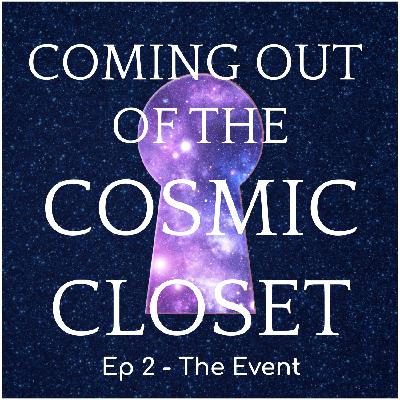 Coming Out - Pt. 2 (The Event)