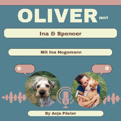 Ina & Spencer. Mit Ina Hegemann