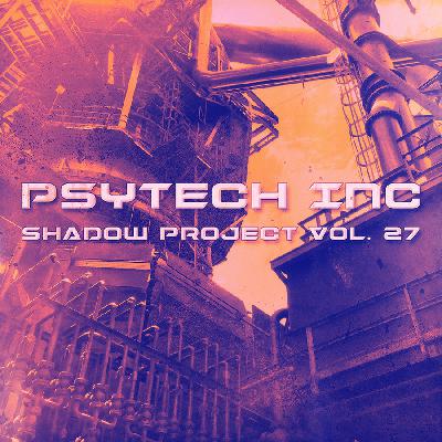 MK-Ultra - Psytech Inc. (Shadow Project Vol. 27)