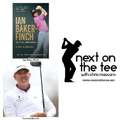 S12, Ep 32 Part 1: Ian Baker-Finch Beyond The Claret Jug & Paul Stankowski's Birdies for a Cause