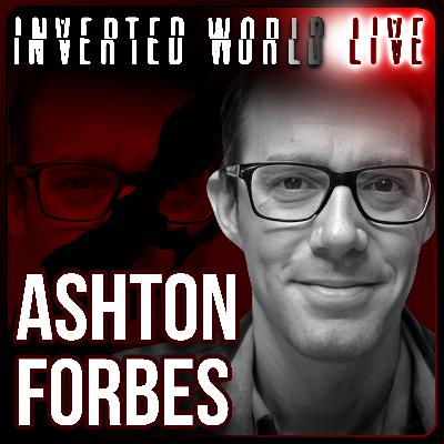 Is The Government Creating Wormholes? w/Ashton Forbes